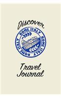 Discover Travel Journal: 6x9 Unguided Blank Lined Pages Travel Notebook - Ideal for Notes, to Do Lists or Journaling While Traveling