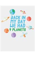 Back in My Day We Had Nine Planets