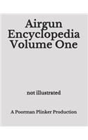 Airgun Encyclopedia Volume One