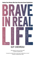 Brave in Real Life