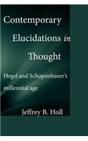 Contemporary Elucidations in Thought