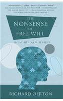 The Nonsense of Free Will