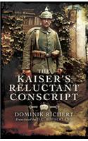 The Kaiser's Reluctant Conscript