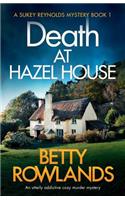 Death at Hazel House