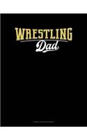 Wrestling Dad