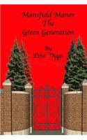 Mansfield Manor the Green Generation