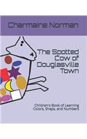The Spotted Cow of Douglasville Town