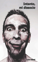 Intanto, mi dissocio