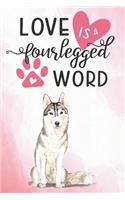 Love Is a Four Legged Word