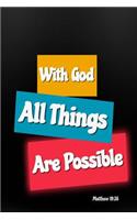 With God All Things Are Possible