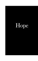 Hope: Blank Lined Notebook, 144 Pages, 8.5x11