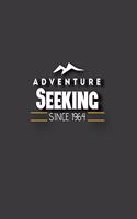 Adventure Seeking Since 1964: Camping & Hiking Journal