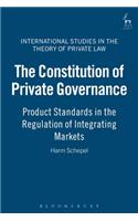 The Constitution of Private Governance