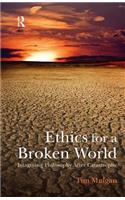 Ethics for a Broken World