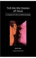 Tell Me the Stories of Jesus