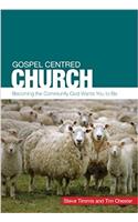 The Gospel-centred Church