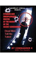 Strange and Unexplainable Deaths at the Hands of the Secret Government