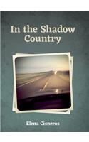In the Shadow Country