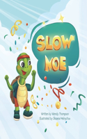Slow Moe