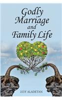 Godly Marriage And Family Life