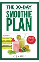The 30-Day Smoothie Plan