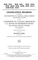 H.R. 919, H.R. 938, H.R. 1278, H.R. 2240, H.R. 2489, H.R. 3411, and H.R. 3440