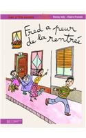 1 - Fred a Peur de La Rentree