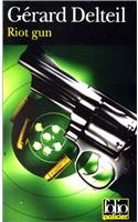 Riot Gun