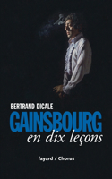 Serge Gainsbourg en dix leçons