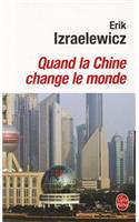 Quand LA Chine Change Le Monde