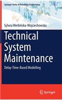 Technical System Maintenance
