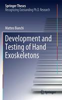 Development and Testing of Hand Exoskeletons