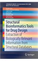 Structural Bioinformatics Tools for Drug Design