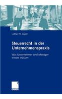 Steuerrecht in Der Unternehmenspraxis