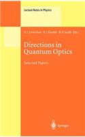 Directions in Quantum Optics