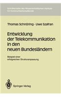 Entwicklung Der Telekommunikation in Den Neuen Bundesländern