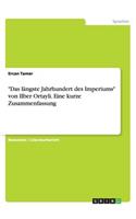 "Das längste Jahrhundert des Imperiums" von Ilber Ortayli. Eine kurze Zusammenfassung