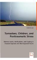 Tornadoes, Children, and Posttraumatic Stress