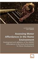 Assessing Motor Affordances in the Home Environment