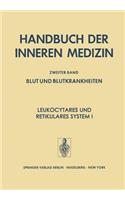 Leukocytäres Und Retikuläres System I