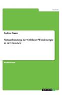 Netzanbindung der Offshore Windenergie in der Nordsee