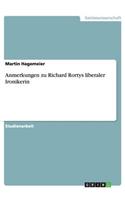 Anmerkungen zu Richard Rortys liberaler Ironikerin