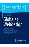Globales Webdesign: Anforderungen und Herausforderungen an Globale Webseiten(essentials)