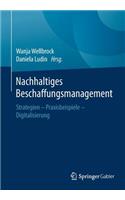 Nachhaltiges Beschaffungsmanagement: Strategien - Praxisbeispiele - Digitalisierung