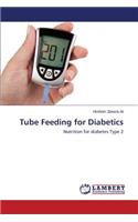 Tube Feeding for Diabetics