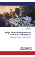 Design and Development of Low Cost Adsorbents