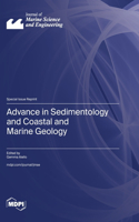 Advance in Sedimentology and Coastal and Marine Geology