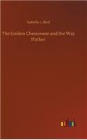 The Golden Chersonese and the Way Thither
