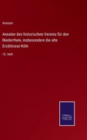 Annalen des historischen Vereins für den Niederrhein, insbesondere die alte Erzdiöcese Köln: 15. Heft