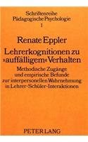 Lehrerkognitionen Zu «Auffaelligem» Verhalten: